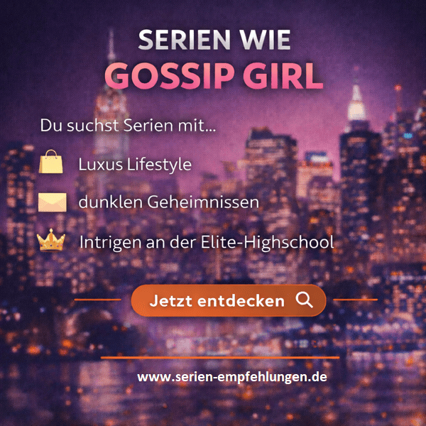 Series like Gossip Girl